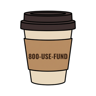 800-USE-FUND on a coffee cup