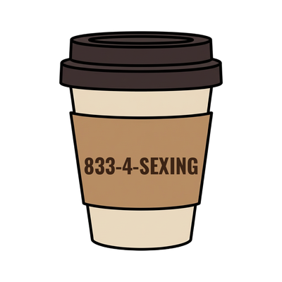 833-4-SEXING on a coffee cup