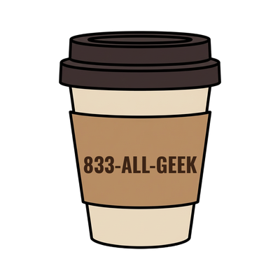 833-ALL-GEEK on a coffee cup