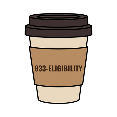 833-ELIGIBILITY on a coffee cup