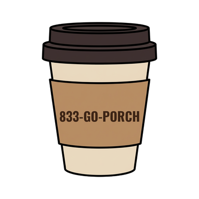 833-GO-PORCH on a coffee cup