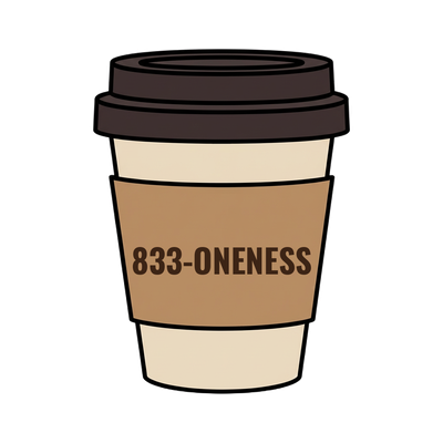 833-ONENESS on a coffee cup
