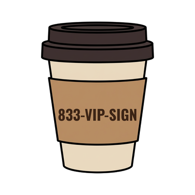 833-VIP-SIGN on a coffee cup