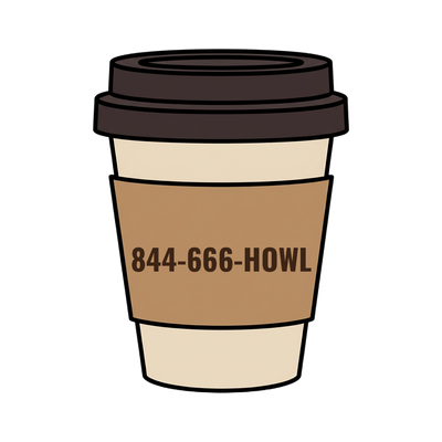 844-666-HOWL on a coffee cup