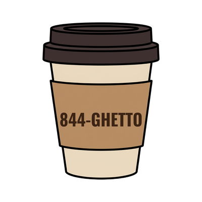 844-GHETTO on a coffee cup