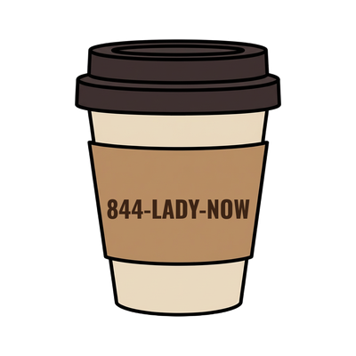 844-LADY-NOW on a coffee cup