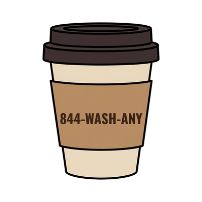 844-WASH-ANY on a coffee cup