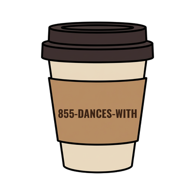 855-DANCES-WITH on a coffee cup