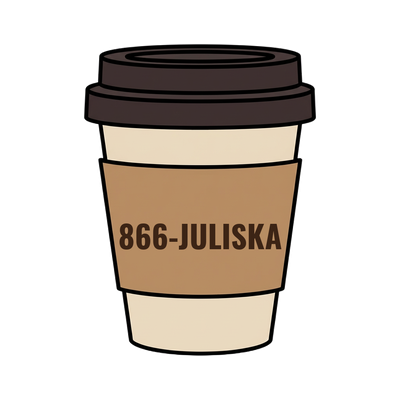 866-JULISKA on a coffee cup