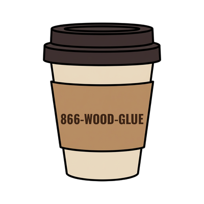 866-WOOD-GLUE on a coffee cup