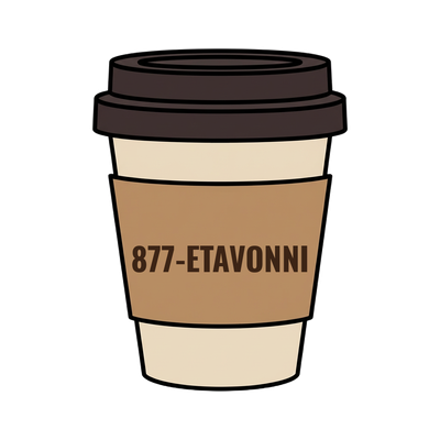 877-ETAVONNI on a coffee cup