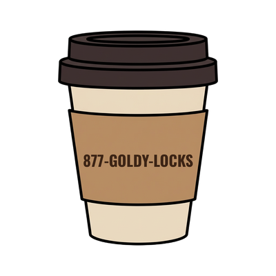 877-GOLDY-LOCKS on a coffee cup