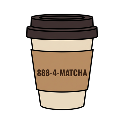 888-4-MATCHA on a coffee cup