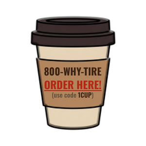 Order 800-WHY-TIRE