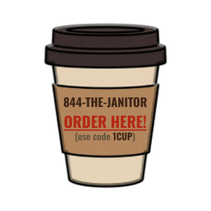 Order 844-THE-JANITOR