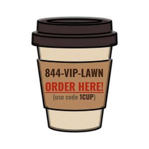 Order 844-VIP-LAWN